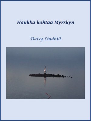 cover image of Haukka kohtaa Myrskyn